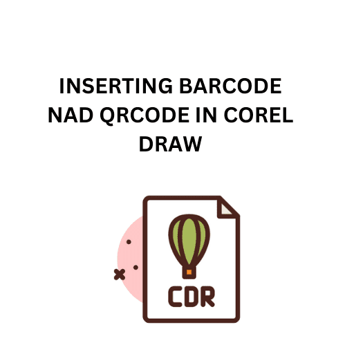 72.INSERTING BARCODE NAD QRCODE IN COREL DRAW